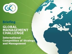 Global management challenge tips