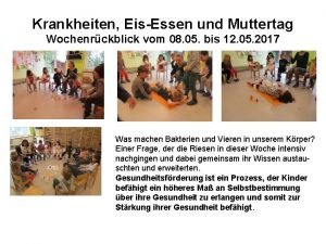 Krankheiten EisEssen und Muttertag Wochenrckblick vom 08 05