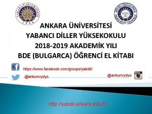 ANKARA NVERSTES YABANCI DLLER YKSEKOKULU 2018 2019 AKADEMK