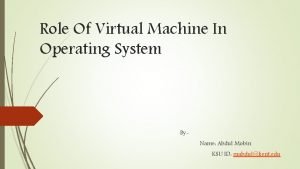 Virtual machine history