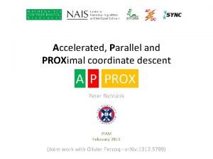 Accelerated Parallel and PROXimal coordinate descent A P