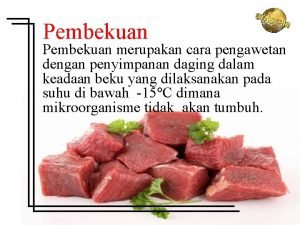 Proses pembekuan daging