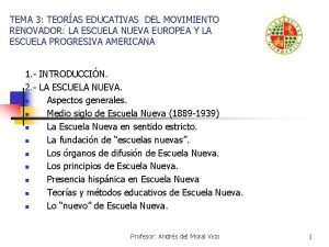 TEMA 3 TEORAS EDUCATIVAS DEL MOVIMIENTO RENOVADOR LA