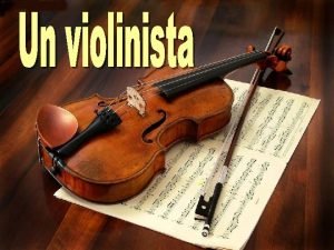 rase un gran violinista llamado Paganini Algunos decan