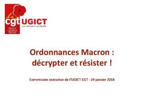 Ordonnances Macron dcrypter et rsister Commission excutive de
