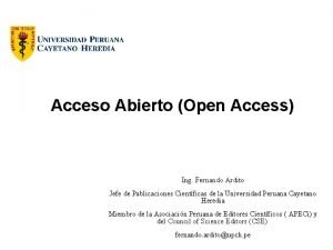 Acceso Abierto Open Access Ing Fernando Ardito Jefe