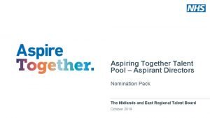 Aspiring Together Talent Pool Aspirant Directors Nomination Pack