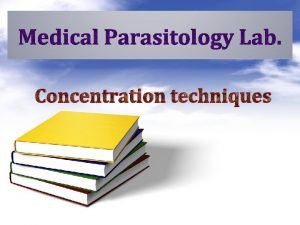 Sedimentation technique for stool concentration