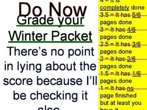 Do Now Grade your Winter Packet Theres no