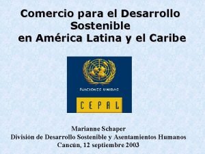 Comercio para el Desarrollo Sostenible en Amrica Latina