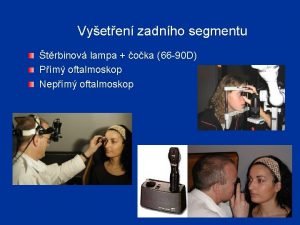 Vyeten zadnho segmentu trbinov lampa oka 66 90