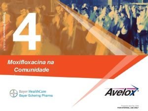 Moxifloxacina na Comunidade DPOC na Pneumologia do HCM