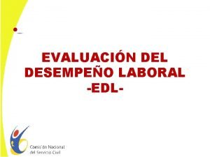 EVALUACIN DEL DESEMPEO LABORAL EDL CRITERIOS LEGALES Y