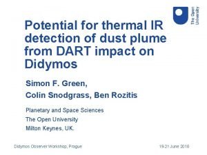 Potential for thermal IR detection of dust plume