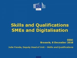 Skills and Qualifications SMEs and Digitalisation EESC Brussels