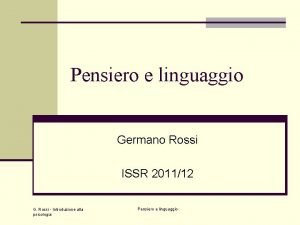 Pensiero e linguaggio Germano Rossi ISSR 201112 G