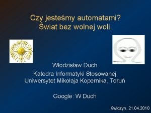 Czy jestemy automatami wiat bez wolnej woli Wodzisaw