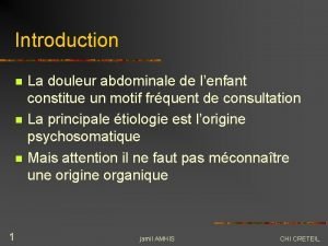 Introduction n 1 La douleur abdominale de lenfant