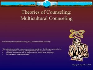 Theories of Counseling Multicultural Counseling Power Point produced