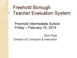 Freehold Borough Teacher Evaluation System Freehold Intermediate School