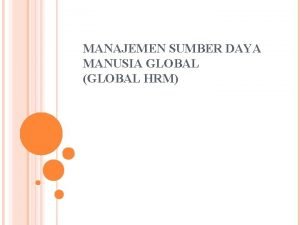 Manajemen sumber daya manusia global