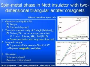 Spinmetal phase in Mott insulator with twodimensional triangular