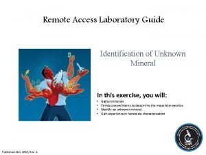 Remote Access Laboratory Guide Identification of Unknown Mineral