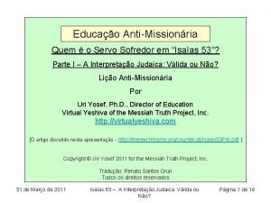 Educao AntiMissionria Quem o Servo Sofredor em Isaas