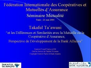 Fdration Internationale des Coopratives et Mutuelles dAssurance Sminaire