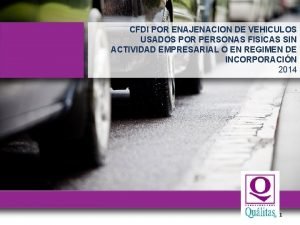 CFDI POR ENAJENACION DE VEHICULOS USADOS POR PERSONAS