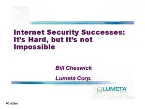 Internet Security Successes Its Hard but its not