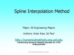 Spline Interpolation Method Major All Engineering Majors Authors