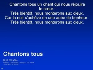 Chantons tous un chant qui nous rjouira le