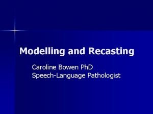 Recasting in speech therapy