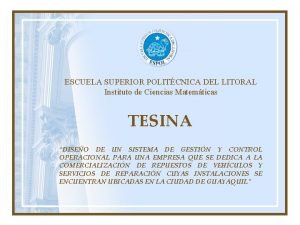 ESCUELA SUPERIOR POLITCNICA DEL LITORAL Instituto de Ciencias