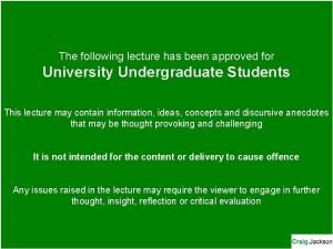 The following lecture has been approved for University