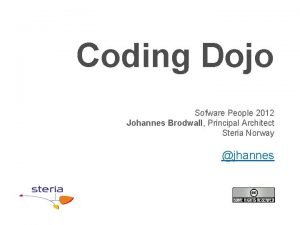 Coding Dojo Sofware People 2012 Johannes Brodwall Principal