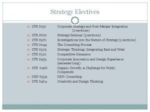 Strategy Electives STR 8150 STR 8870 STR 8970