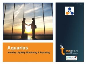 Aquarius Intraday Liquidity Monitoring Reporting BCBS 248 overview