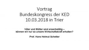 Vortrag Bundeskongress der KED 10 03 2018 in