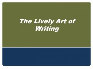 Lively art of writing