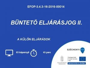 EFOP3 4 3 16 2016 00014 BNTET ELJRSJOG