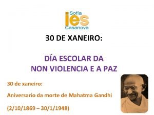 30 DE XANEIRO DA ESCOLAR DA NON VIOLENCIA