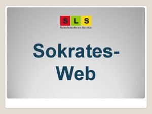 Sokrates Web bersicht berblick und Aufbau von Sokrates