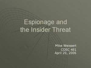 Preconditions for an insider threat