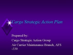 Cargo Strategic Action Plan Prepared by Cargo Strategic