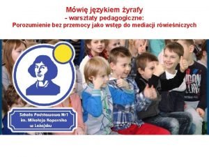 Język żyrafy w szkole Język żyrafy w szkole