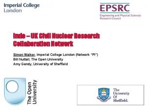Indo UK Civil Nuclear Research Collaboration Network Simon