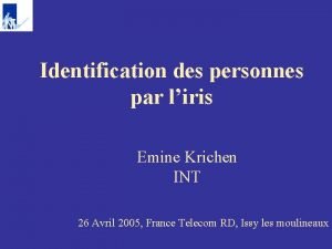 Identification des personnes par liris Emine Krichen INT