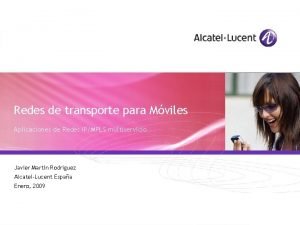 Redes de transporte para Mviles Aplicaciones de Redes